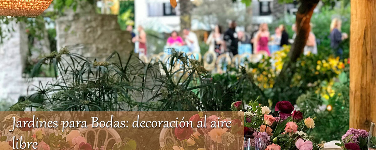 Decoración ideal para los jardines de boda en Albacete