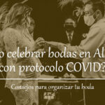 Cómo celebrar bodas en Albacete con protocolo COVID Blog Restaurante El Lomo restauranteellomo.com