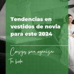 Tendencias en vestidos de novia para este 2024