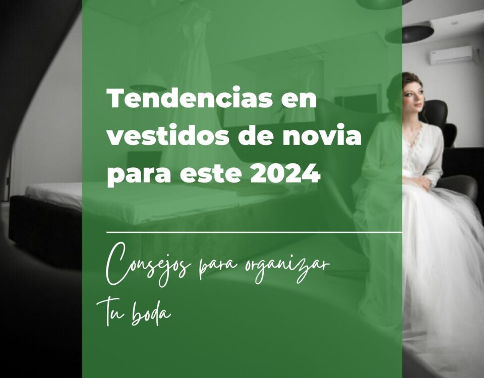 Tendencias en vestidos de novia para este 2024